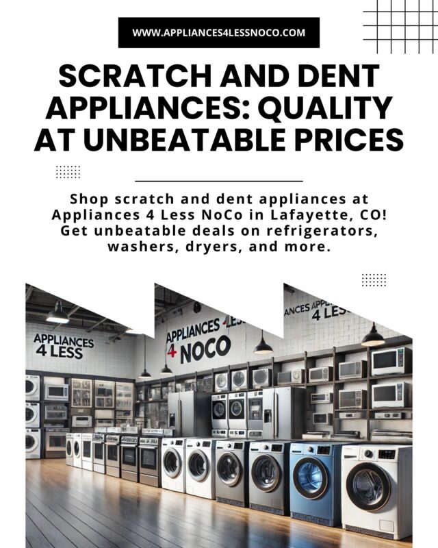 Scratch and Dent Appliances